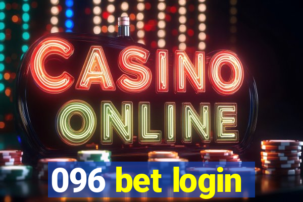 096 bet login